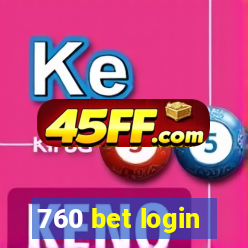 760 bet login